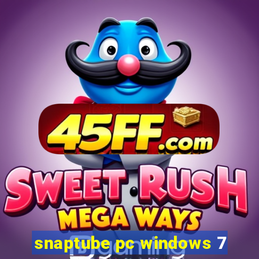 snaptube pc windows 7